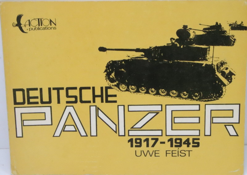 Book Deutsche Panzer 1917-1945. Uew Feist. Actions Publications