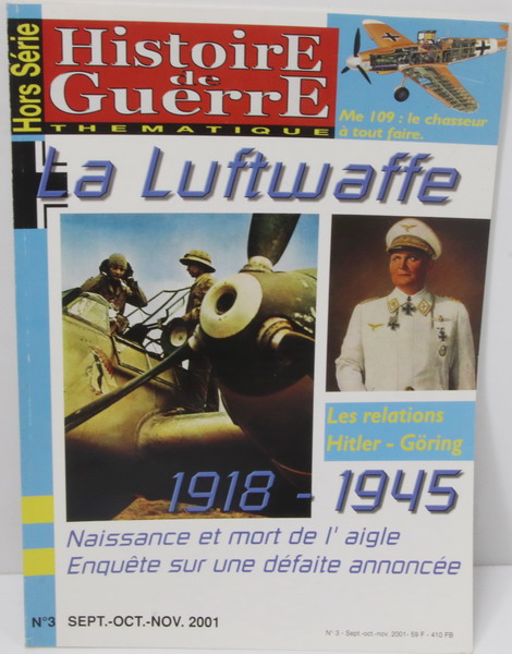 Revista Historie de Guerre. Hors Serie n 3. La Luftwaffe 1918-1945. En francés.