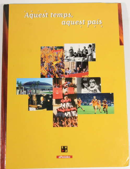 Libro Aquest temps aquest país 1975-1995