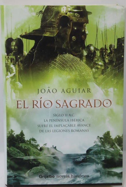 Libro El Rio Sagrado, Joao Aguiar, Grijalbo.