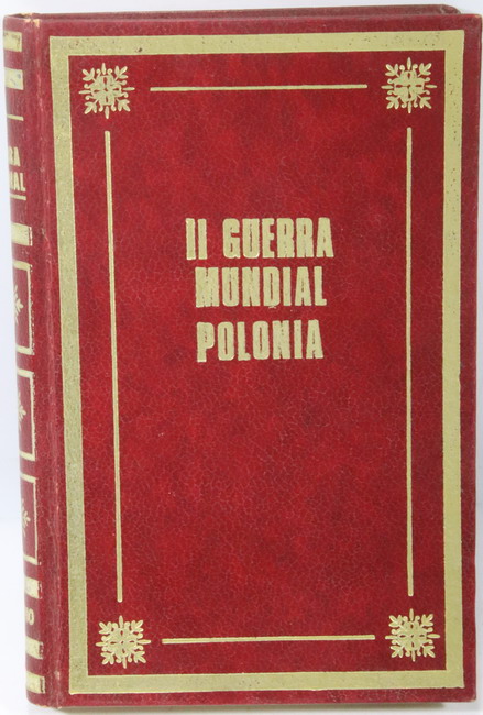 Book II Guerra Mundial. La Batalla de Polonia. Karl Von Vereiter. Ediciones Petronio SA