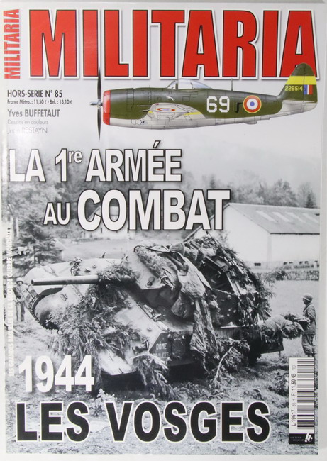 Book Militaria nº 85. La 1 armee au combat. 1944 les Vosges En francés