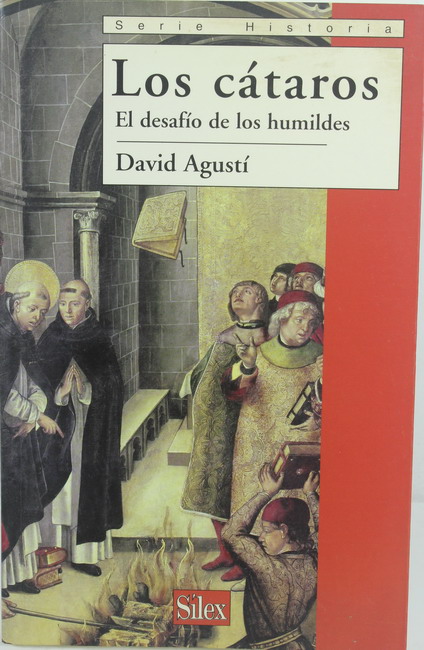 Book Los Cataros. El desafío de los Humildes. David Agusti. Silex